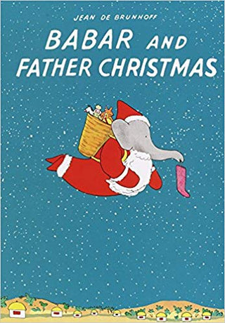 Babar and Father Christmas Hardcover Book